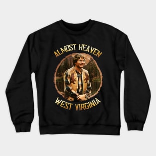 John Denver Almost Heaven Design Crewneck Sweatshirt